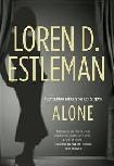 Alone mystery novel by Loren D. Estleman (Valentino)