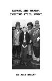 Laurel & Hardy / They're Still Funny book by Rick Helley