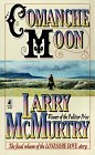 Comanche Moon 1997 novel by Larry McMurtry