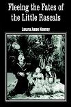 Fleeing The Fates of The Little Rascals book by Laura June Kenny