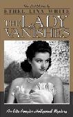 The Wheel Spins / The Lady Vanishes novel by Ethel Lina White