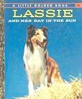 Lassie & Her Day In The Sun 1958 Little Golden Book