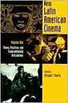New Latin American Cinema Volume 1 edited by Michael T. Martin