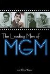Leading Men of M.G.M. book by Jane Ellen Wayne