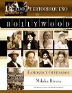 Legado Puertorriqueo en Hollywood book by Miluka Rivera