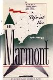 {best available cover} Life At The Marmont book by Raymond Sarlot & Fred Basten