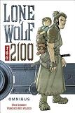 Lone Wolf 2100 Omnibus book by Mike Kennedy & Francisco Ruiz Velasco