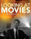 Looking At Movies book & CD-ROM Third Edition by Richard Barsam & Dave Monahan