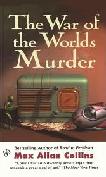 The War of the Worlds Murder mystery novel by Max Allan Collins