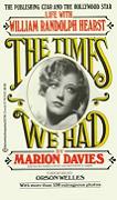 The Times We Had autobiography by Marion Davies