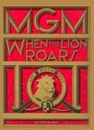 M.G.M.: When The Lion Roars book by Peter Hay