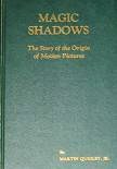 Magic Shadows book by Martin Quigley Jr.