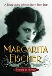 Margarita Fischer biography by Theresa St. Romain