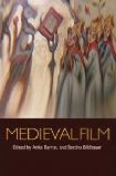 Medieval Film book by Anke Bernau & Bettina Bildhauer