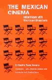 Mexican Cinema, Interviews With Thirteen Directors book by Beatriz Reyes Nevares