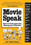 Movie Speak book by Tony Bill