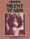 Movies of the Silent Years book edited by Ann Lloyd & David Robinson