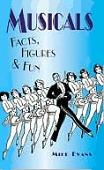 Musicals Facts, Figures & Fun book by Mike Evans & Malcolm Couch