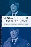 New Guide to Italian Cinema book by Carlo Celli & Marga Cottino-Jones