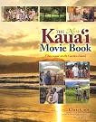 The New Kauai Movie Book by Chris Cook