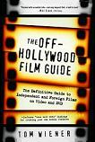 Off-Hollywood Film Guide book by Tom Wiener