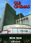 Old Cinemas book by Allen Eyles