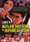 Outlaw Masters of Japanese Film