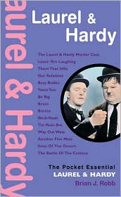 Pocket Essential Laurel & Hardy book by Brian J. Robb