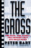 The Gross, The Hits, The Flops book by Peter Bart