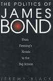 Politics of James Bond book by Jeremy Black