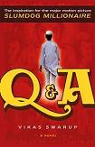 Q & A / Slumdog Millionaire novel by Vikas Swarup