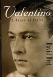 Valentino, Dream of Desire book by David Bret