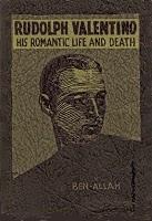 original cover for "Rudolph Valentino, His Romantic Life & Death" 1926 biography by Ben-Allah