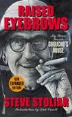 Raised Eyebrows, Years Inside Grouchos House book by Steve Stoliar
