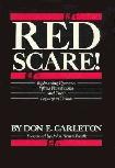Red Scare! Right-Wing Hysteria in Texas book by Don E. Carleton