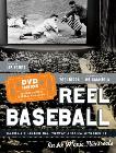 Reel Baseball / In The Movie Newsreels book & DVD by Les Krantz