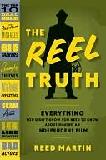 The Reel Truth book by Reed Martin