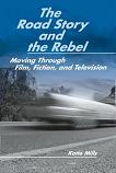 The Road Story and the Rebel book by Katie Mills