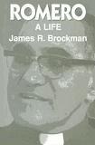 1989 Archbishop Oscar Romero biography by James R. Brockman