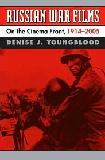 Russian War Films book by Denise J. Youngblood