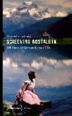 Screening Nostalgia / German Heimat Films book by Alexandra Ludewig