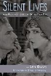 Silent Lives Biographies of The Silent Film Era book by Lon Davis