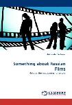 Something about Russian Films book by Alexander Fedorov