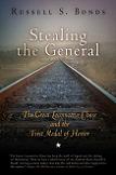 Stealing The General, The Great Locomotive Chase book by Russell S. Bonds