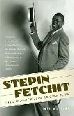 Stepin Fetchit / Lincoln Perry biography by Mel Watkins