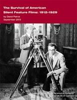 The Survival of American Silent Feature Films 1912-1929 book by David Pierce & Kathlin Smith
