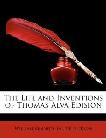 Life & Inventions of Thomas Alva Edision book by William Kennedy-Laurie Dickson