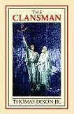 The Clansman novel by Thomas Dixon