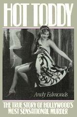 Hot Toddy biography of Thelma Todd by Andy Edmonds