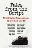 Tales from the Script / 50 Hollywood Screenwriters book edited by Peter Hanson & Paul Robert Herman